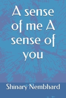 A sense of me A sense of you 1728343569 Book Cover