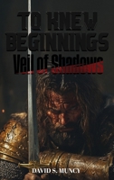 To Knew Beginnings: Veil of Shadows 1952648823 Book Cover