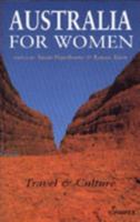 Australia for Women: Travel and Culture (The Feminist Press Travel Series) 1558610952 Book Cover