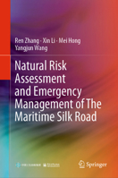 Natural Risk Assessment and Emergency Management of The Maritime Silk Road 9819205727 Book Cover