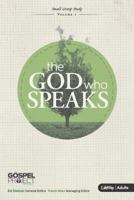 The Gospel Project: The God Who Speaks (Member Book) 1415873046 Book Cover