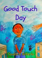 Good Touch Day 0998608602 Book Cover