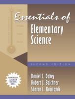 Essentials of Elementary Science, Second Edition (Part of the Essentials of Classroom Teaching Series) 0205283659 Book Cover