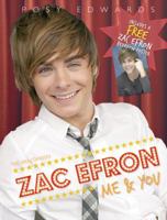 Zac Efron: Me & You 0752898396 Book Cover