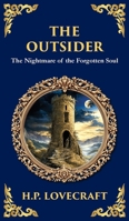 The Outsider: A Classic Gothic Horror Tale of Isolation, Madness, and Discovery (Deluxe Hardbound Edition) 1806290294 Book Cover