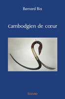 Cambodgien de cœur (French Edition) 241445816X Book Cover
