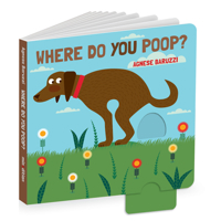 Where Do You Poop? 1662650426 Book Cover