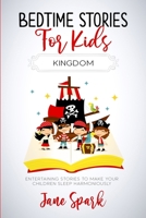 Bedtime Stories for Kids: Entertaining Stories to Make Your Children Sleep Harmoniously 1914042816 Book Cover