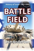 Battlefield - The History of Israel 1945-2009 9199166917 Book Cover