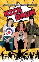 Kick Drum B0CV9BRQH5 Book Cover