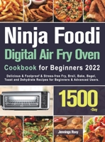 Ninja Foodi Digital Air Fry Oven Cookbook for Beginners 2022 1803802030 Book Cover