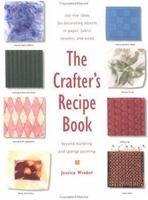 The Crafter's Recipe Book 1564964450 Book Cover