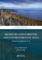 Biometry for Forestry and Environmental Data: With Examples in R 0367508451 Book Cover