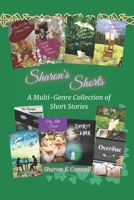 Sharon's Shorts: A Multi-Genre Collection of Short Stories 1732923744 Book Cover