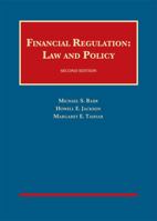 Financial Regulation: Law and Policy (University Casebook Series) 1634592956 Book Cover