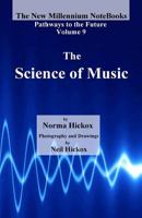 The Science of Music: Pathways to the Future 1530954290 Book Cover