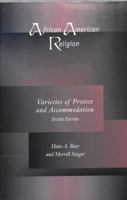 African American Religion: Varieties of Protest and Accommodation 0870497472 Book Cover