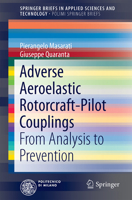 Adverse Aeroelastic Rotorcraft-Pilot Couplings: From Analysis to Prevention 3319244493 Book Cover