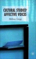 Cultural Studies' Affective Voices 1403999023 Book Cover