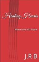 Healing Hearts B0DWCPR471 Book Cover