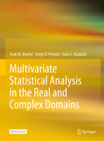 Multivariate Statistical Analysis in the Real and Complex Domains 3030958663 Book Cover