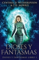 Dioses y Fantasmas 4824105900 Book Cover