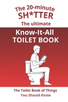 The Toilet Book of Things You Should Know: Quick lessons, random knowledge, and simple explanations for curious minds. (Dad Life Essentials) B0GZGGG5DJ Book Cover
