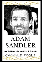 Adam Sandler Success Coloring Book (Adam Sandler Books) 1697208061 Book Cover
