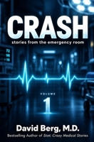 Crash: Stories From the Emergency Room B0CKJ5J8RQ Book Cover
