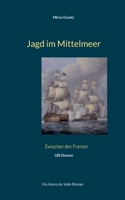 Jagd im Mittelmeer: Ein Henry du Valle Roman (German Edition) 3695196521 Book Cover