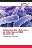 Enfermedades Infecciosas de Grandes Animales Domesticos 3659071056 Book Cover