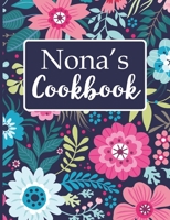 Nona's Cookbook: Create Your Own Recipe Book, Empty Blank Lined Journal for Sharing Your Favorite Recipes, Personalized Gift, Navy Blue Botanical Floral 1699038279 Book Cover