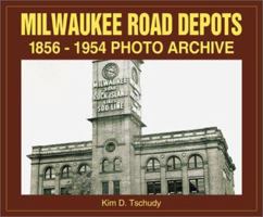 Milwaukee Road Depots 1856-1954 (Photo Archive) 1583880402 Book Cover