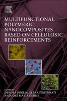 Multifunctional Polymeric Nanocomposites Based on Cellulosic Reinforcements 032344248X Book Cover
