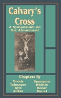 Calvary's Cross 158963330X Book Cover