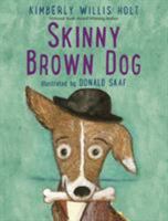 Skinny Brown Dog 0805075879 Book Cover