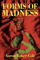 Forms of Madness 0595414842 Book Cover