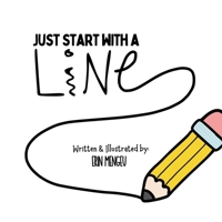 Just Start with a Line: Creating Designs with Just a Few Lines! B0DM87L1D3 Book Cover