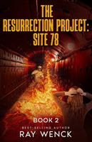 The Resurrection Project Site 78 Book 2 1960545396 Book Cover