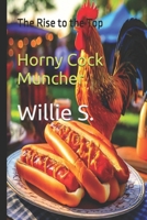 Horny Cock Muncher: The Rise to the Top B0G5PPB5XJ Book Cover