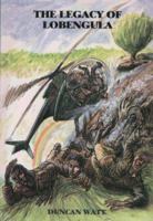Legacy of Lobengula 1856461130 Book Cover