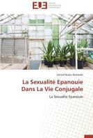 La Sexualité Epanouie Dans La Vie Conjugale 3841797091 Book Cover