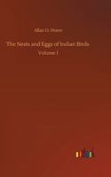 The Nests and Eggs of Indian Birds, Volume 1 1017862184 Book Cover