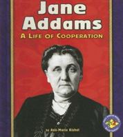 Jane Addams: A Life of Cooperation 082256436X Book Cover