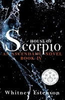 House of Scorpio (Ascendant) 1733203532 Book Cover