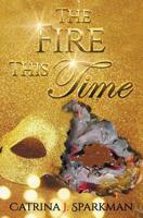 The Fire This Time 1949958019 Book Cover