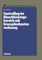Controlling Im Dienstleistungsbereich Mit Grenzplankostenrechnung 340912604X Book Cover