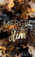 Merged With Him 0648998118 Book Cover