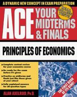 Ace Your Midterms & Finals: Principles of Economics 0070070067 Book Cover