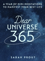 Dear Universe 365: A Year of Mini-Meditations to Manifest Your Best Life 006342620X Book Cover